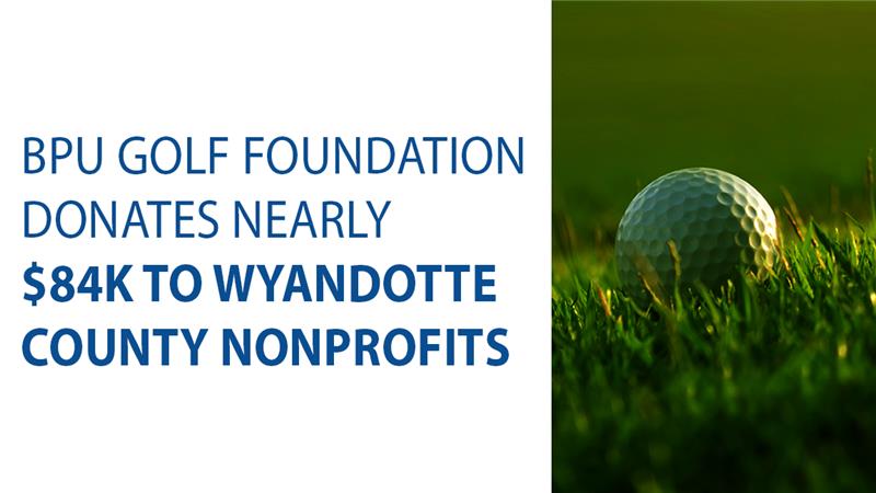 Kansas City Board of Public Utilities Golf Foundation Awards Nearly $84,000 to Local Nonprofits Serving Wyandotte County