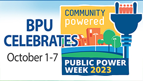 BPU Recognizes National Public Power Week (Oct. 1-7, 2023)